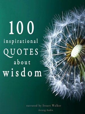 cover image of 100 Inspirational Quotes about Wisdom